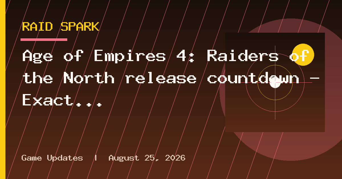 Age of Empires 4: Raiders of the North release countdown — Exact date and time