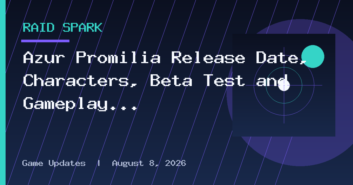 Azur Promilia Release Date, Characters, Beta Test and Gameplay