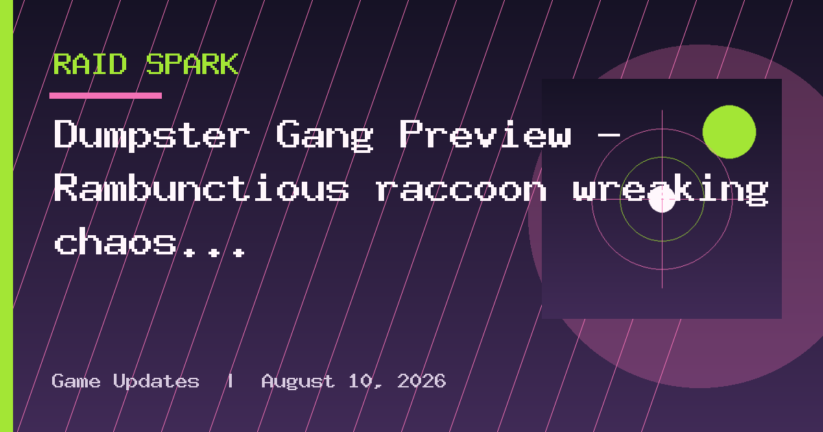 Dumpster Gang Preview – Rambunctious raccoon wreaking chaos