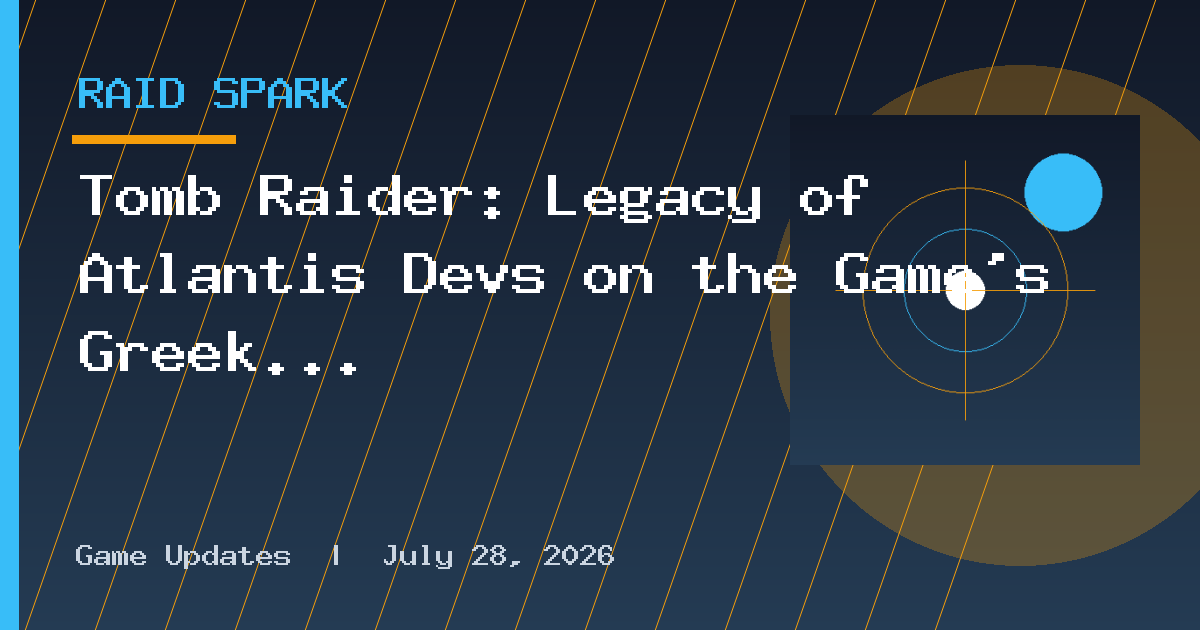 Tomb Raider: Legacy of Atlantis Devs on the Game's Greek Creatures
